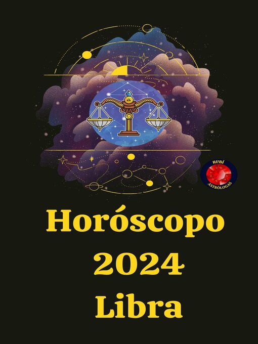 Title details for Horóscopo  2024 Libra by Rubi Astrólogas - Available